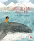 Image for The Morfil a Mi Dan Y Lli / Tale of the Whale