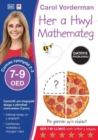 Image for Her a Hwyl Datrys Problemau Mathemateg, Oed 7-9 (Problem Solving Made Easy, Ages 7-9)
