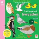 Image for Dwi&#39;n Gweld Hwyaden / I Spot a Duck : Canllaw Cyntaf Byd Natur / My Very First Spotter&#39;s Guide