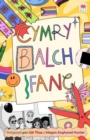 Image for Cymry. Balch. Ifanc.