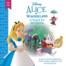 Image for Disney Back to Books: Alice in Wonderland - A Snack for the Queen
