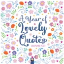 Image for A Year of Lovely Quotes Wall Calendar 2023 (Art Calendar)