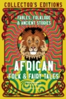 Image for African folk &amp; fairy tales  : ancient wisdom, fables &amp; folkore