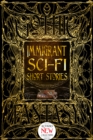 Image for Immigrant Sci-Fi Short Stories