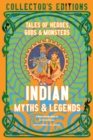 Image for Indian myths &amp; legends  : tales of heroes, gods &amp; monsters