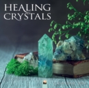 Image for Healing Crystals Wall Calendar 2024 (Art Calendar)