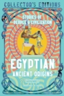 Image for Egyptian ancient origins  : stories of people &amp; civilization