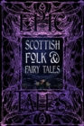 Image for Scottish folk &amp; fairy tales  : epic tales