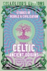 Image for Celtic Ancient Origins : Stories Of People &amp; Civilization