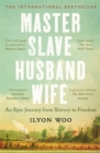 Image for Master slave husband wife  : an epic journey from slavery to freedom