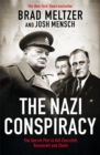 Image for The Nazi conspiracy  : the secret plot to kill Churchill, Roosevelt and Stalin