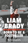 Image for Born to be a footballer  : the autobiography