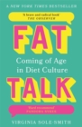 Image for Fat talk  : coming of age in diet culture