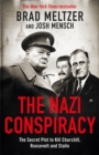 Image for The Nazi conspiracy  : the secret plot to kill Churchill, Roosevelt and Stalin