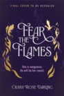 Image for Fear the Flames : Your next dragon-filled romantasy obsession