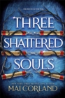 Image for Three Shattered Souls