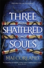 Image for Three Shattered Souls