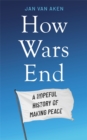 Image for How Wars End