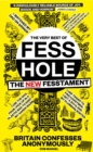Image for The very best of Fesshole: the New Fesstament