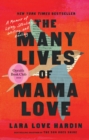 Image for The Many Lives of Mama Love (Oprah&#39;s Book Club)