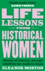Image for Life Lessons From Historical Women