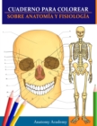 Image for Cuaderno para colorear sobre anatomia y fisiologia : La guia de estudio de nivel universitario esencial