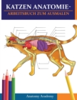 Image for Katzen AnatomieArbeitsbuch zum Ausmalen
