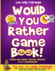 Image for Would You Rather Game Book Teens &amp; Family Activity Edition!