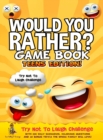 Image for Would You Rather Game Book Teens Edition!