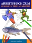 Image for Arbeitsbuch Zum Ausmalen Tier-Anatomie