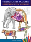 Image for Tierarztliches Anatomie-Arbeitsbuch zum Ausmalen