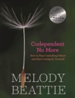 Image for Codependent No More : How to Stop Controlling Others and Start Caring for Yourself