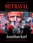 Image for Betrayal : The Final Act of the Trump Show: The Final Act of the Trump Show