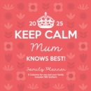 Image for Keep Calm 2025 Family Planner Calendar