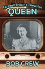 Image for Farewell Britain&#39;s Television Queen