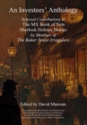 Image for An Investees&#39; Anthology : Selected Contributions to The MX Book of New Sherlock Holmes Stories by Members of The Baker Street Irregulars