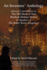 Image for An Investees&#39; Anthology : Selected Contributions to The MX Book of New Sherlock Holmes Stories by Members of The Baker Street Irregulars