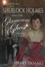 Image for Adventures of Sherlock Holmes and The Glamorous Ghost - Book 1