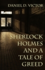 Image for Sherlock Holmes and A Tale of Greed