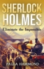 Image for Sherlock Holmes - Eliminate The Impossible