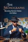 Image for The Monographs : Becoming Sherlock Holmes