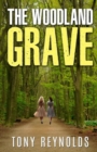 Image for The Woodland Grave : A story of the supernatural