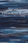 Image for Unlocking Scots  : the secret life of the Scots language