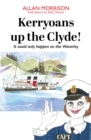 Image for Kerryoans Up the Clyde: It Could Only Happen on the Waverley