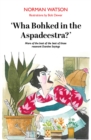 Image for Wha Bohked in the Aspadeestra?: More of the Best of Those Resonant Dundee Sayings