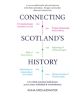 Image for Connecting Scotland&#39;s History: A Scottish History Timeline Linked Into 2000 Years of World History