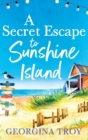 Image for A Secret Escape to Sunshine Island