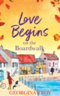 Image for Love begins on the boardwalk