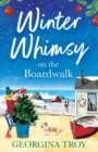 Image for Winter Whimsy on the boardwalk