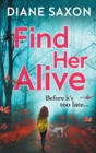 Image for Find Her Alive